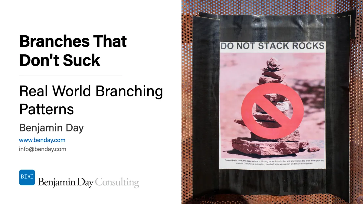 Branches That Don't Suck #2: Real World Branching Patterns