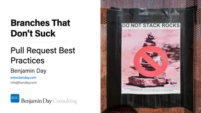 Branches That Don't Suck #4: Pull Request Best Practices