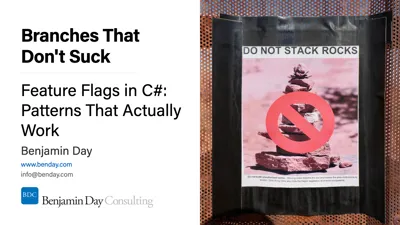 Feature Flags in C#: Patterns That Actually Work | Branches That Don't Suck #6