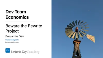 Dev Team Economics #1: Beware the Rewrite Project